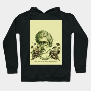 Napoleon Dynamite - Get Out of my Life and Shut Up Hoodie